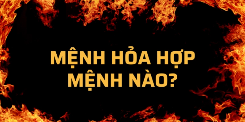 Tính Cách Người Mệnh Hỏa